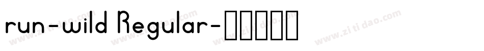 run-wild Regular字体转换